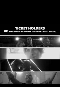 Ticket Holders or: A Metaphysical Journey Through a Cineast's Brain (Ticket Holders or: A Metaphysical Journey Through a Cineast's Brain)