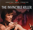 The Invincible Killer