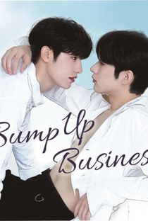 Bump Up Business - Poster / Capa / Cartaz - Oficial 2
