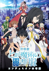 Toaru Majutsu no Index: Endymion no Kiseki (劇場版 とある魔術の禁書目録 エンデュミオーンの奇蹟)
