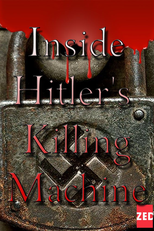 A Máquina de Mortes de Hitler (Inside Hitler's Killing Machine)