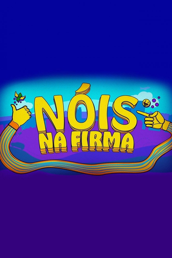 Poster de Franquia Nóis na Firma (2022)