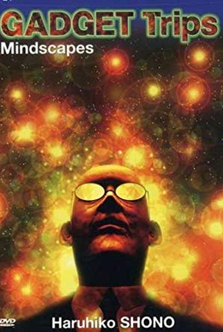 Poster 2 de Filme Gadget Trips: Mindscapes (1998)