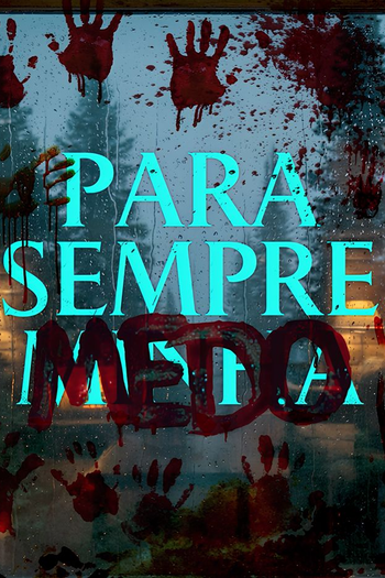  de Filme Para Sempre Medo (2025)