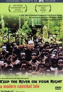 Keep the River on Your Right: A Modern Cannibal Tale (Keep the River on Your Right: A Modern Cannibal Tale)