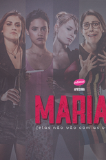 Marias - Elas Não Vão Com as Outras (Marias – Elas Não Vão Com as Outras)