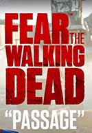 Fear the Walking Dead: Passage (Fear the Walking Dead: Passage)