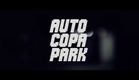 TEASER Auto Copa Park