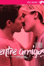 Entre Amigos (1ª Temporada) (Entre Amigos (1ª Temporada))