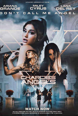 Poster 1 de Curta Ariana Grande, Miley Cyrus & Lana Del Rey - Don't Call Me Angel (2019)