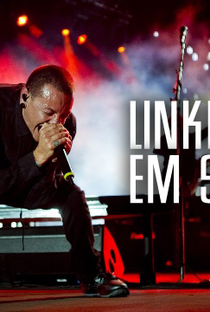 Linkin Park: Live in São Paulo - Poster / Capa / Cartaz - Oficial 1