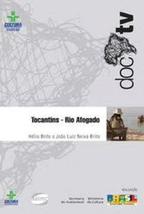 Tocantins - Rio Afogado - Poster / Capa / Cartaz - Oficial 1