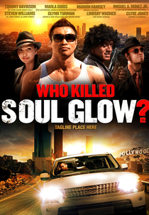 Who Killed Soul Glow? (Who Killed Soul Glow?)