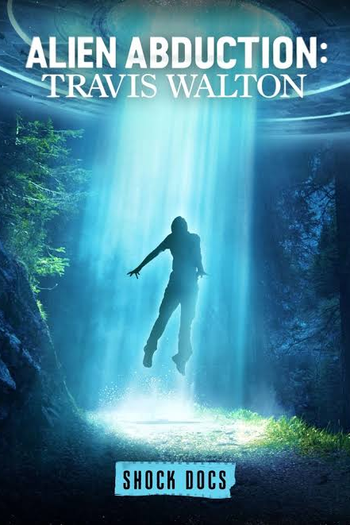 Poster de TV Abdução Alienígena: Travis Walton (2022)