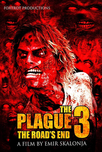 The Plague 3: The Road's End - Poster / Capa / Cartaz - Oficial 1