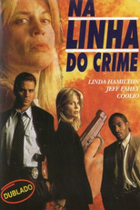 Na Linha do Crime (On the Line)