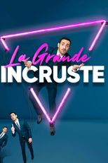 La Grande Incruste (La Grande Incruste)