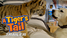 A Tiger's Tail - Trailer