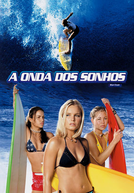 A Onda dos Sonhos (Blue Crush)