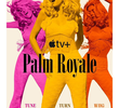 Palm Royale (2ª Temporada)