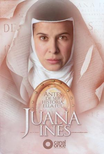 Juana Inés (1ª temporada) - Poster / Capa / Cartaz - Oficial 2