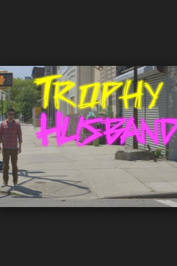 Poster de Filme Trophy Husband (2016)