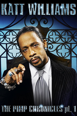 Katt Williams: The Pimp Chronicles Pt. 1 (Katt Williams: The Pimp Chronicles Pt. 1)