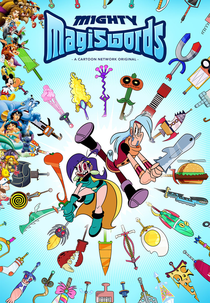 Poderosas Magiespadas (1ª Temporada) (Mighty Magiswords)