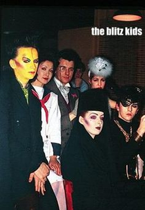 The Blitz Kids Documentary (The Blitz Kids Documentary)