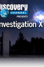 Discovery Investiga (Investigation X)