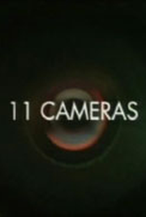 11 Cameras - Poster / Capa / Cartaz - Oficial 1