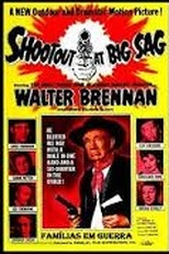 Famílias em Guerra (Shootout at Big Sag)