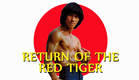 Wu Tang Collection: Return Of The Red Tiger