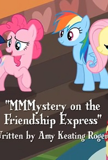 MMMystery no Friendship Express by My Little Pony: Friendship Is Magic - Poster / Capa / Cartaz - Oficial 2