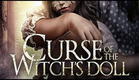 Curse Of The Witch's Doll (Trailer)