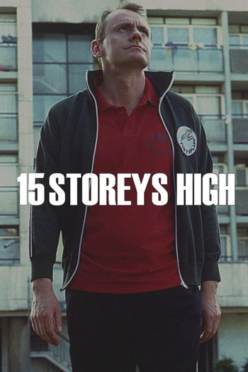 Poster de Franquia 15 Storeys High (2002)