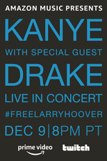 Kanye with Special Guest Drake Free Larry Hoover Benefit Concert (Kanye with Special Guest Drake Free Larry Hoover Benefit Concert)