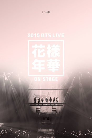 BTS Live HYYH 화양연화 on Stage Concert 2015: filme de 2016 - Filmow