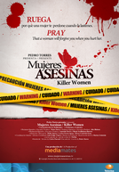 Mulheres Assassinas (1ª Temporada) (Mujeres Asesinas (Season 1))