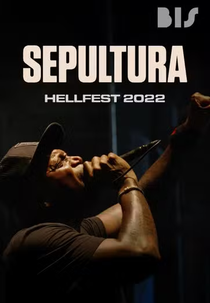 Sepultura - Live At Hellfest (Sepultura - Live At Hellfest)