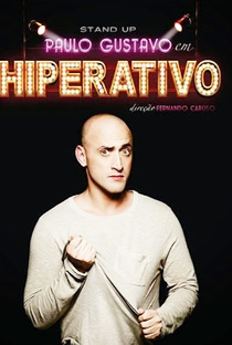 Paulo Gustavo - Hiperativo - Poster / Capa / Cartaz - Oficial 1