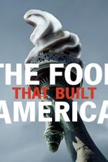 Gigantes dos Alimentos (The Food That Built America)