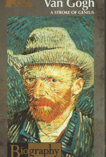Biography - Vincent Van Gogh: A Stroke Of Genius - Poster / Capa / Cartaz - Oficial 1