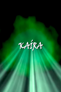 Kaíra - Poster / Capa / Cartaz - Oficial 1