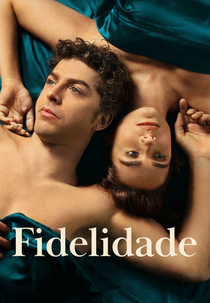 Fidelidade (1ª Temporada) (Fedeltà (Stagione 1))