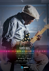 Ernie Ball: The Pursuit of Tone Buddy Guy (Ernie Ball: The Pursuit of Tone Buddy Guy)