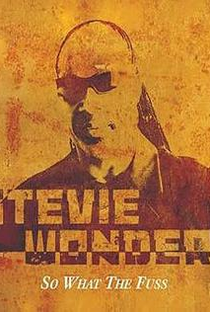 Stevie Wonder: So What the Fuss - Poster / Capa / Cartaz - Oficial 1