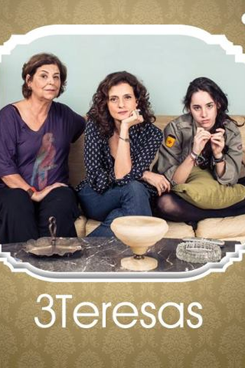 Poster de Série 3 Teresas - Segunda Temporada (2014)
