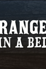 Strangers In A Bed (Strangers In A Bed)