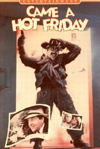 Poster 1 de Filme Came a hot friday (1985)